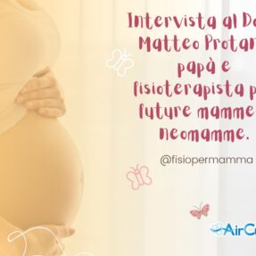 Intervista al Dott. Matteo Protano, papà e fisioterapista per future mamme e neomamme